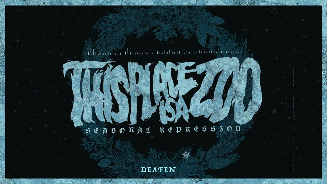 This Place is a Zoo - 'Seasonal Repression' Lyric Video
