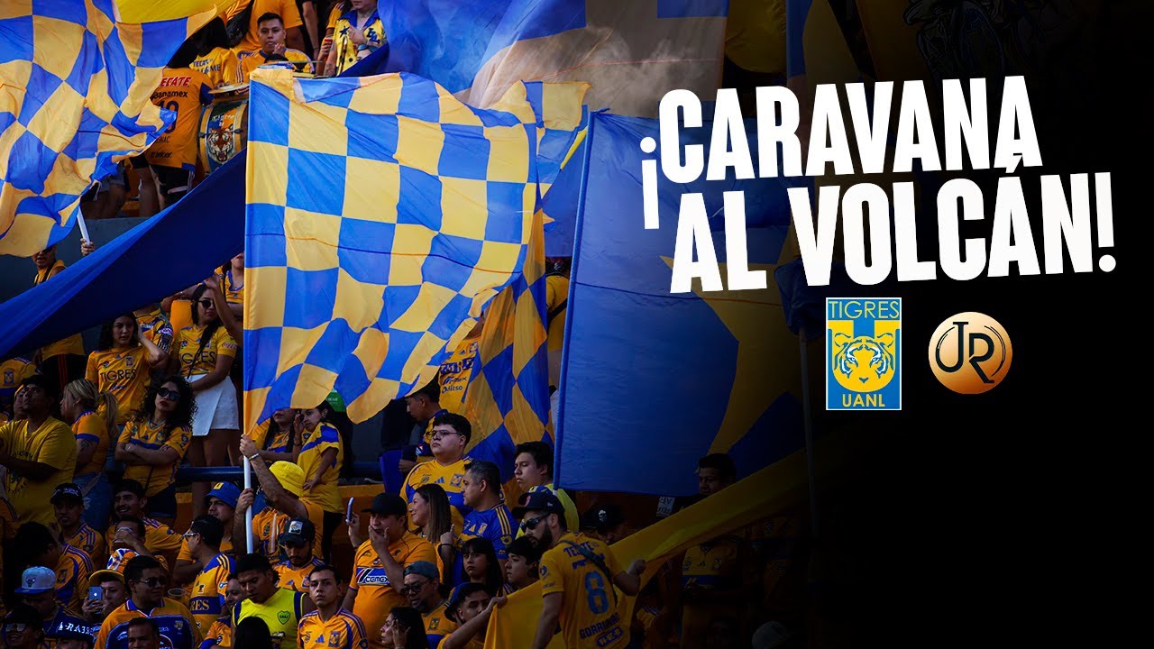 ¡Caravana al Volcán de los Libres y Lokos! | Tigres vs Rayados