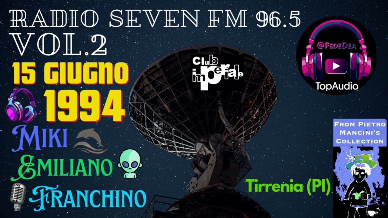 IMPERIALE 1994 Miki, Emiliano & Franchino (15 Giugno!) Radio Seven Vol.2