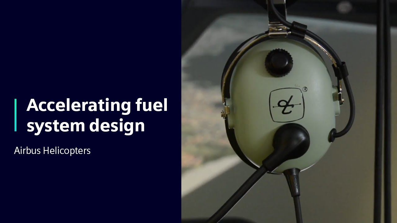 Airbus Helicopters | Accelerating fuel system design | Simcenter #SimcenterCustomerStories