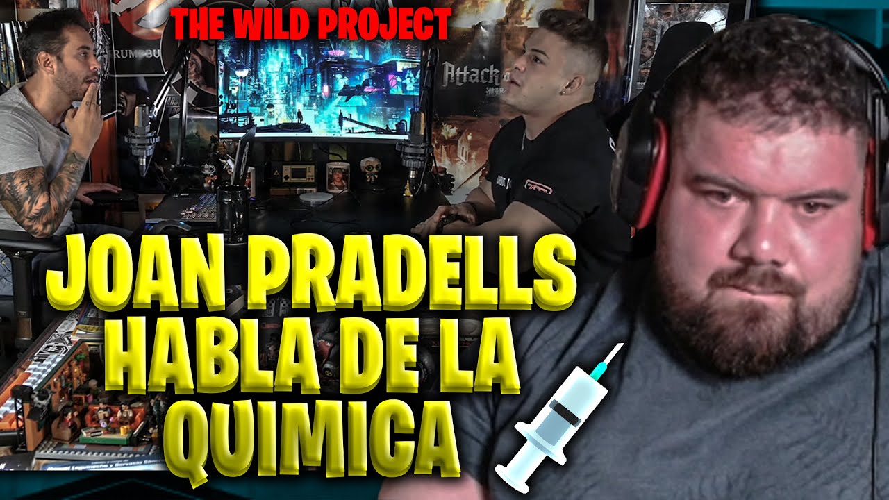 JOAN PRADELLS HABLA DE QUÍMICA POR PRIMERA VEZ EN WILD PROJECT