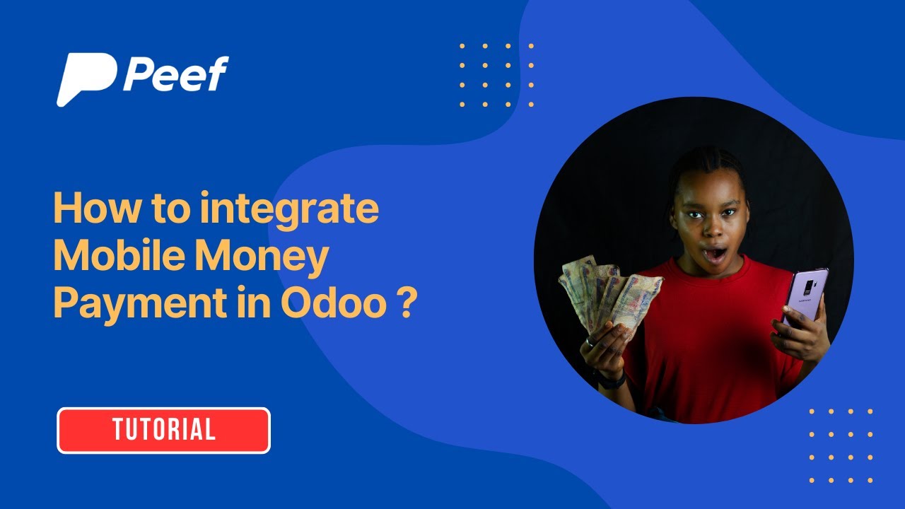 How to integrate Mobile Money Payment in Odoo ?