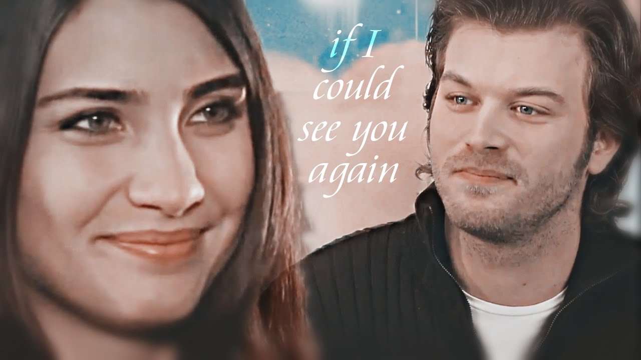 » Kıvanç & Tuba (if I could see you again...)