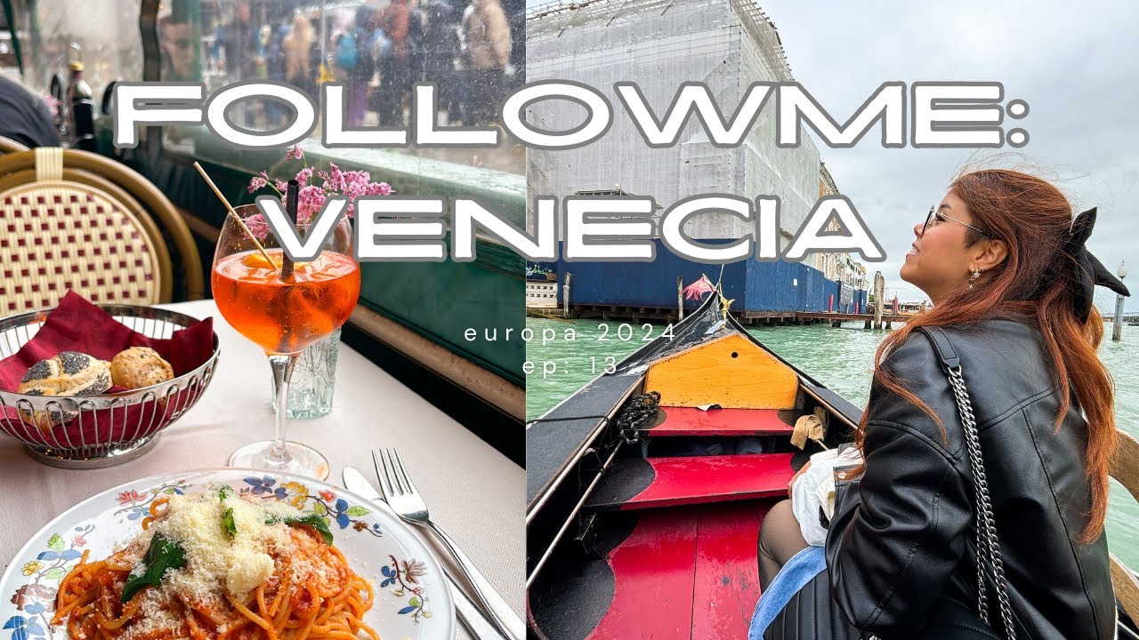 #FollowMe: Europa 24 - EP: 13 Venecia, cannolis y paseo en góndola | giatosetti ✨