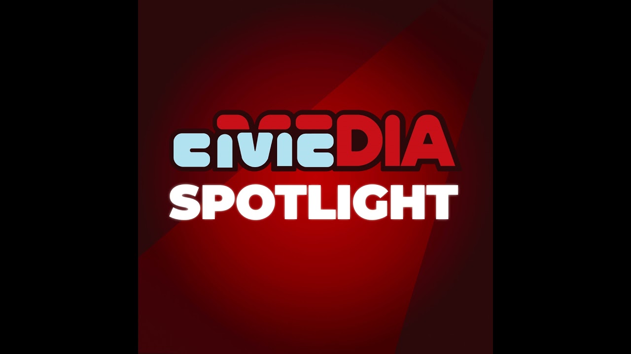 Civic Media Spotlight (Hour 1)