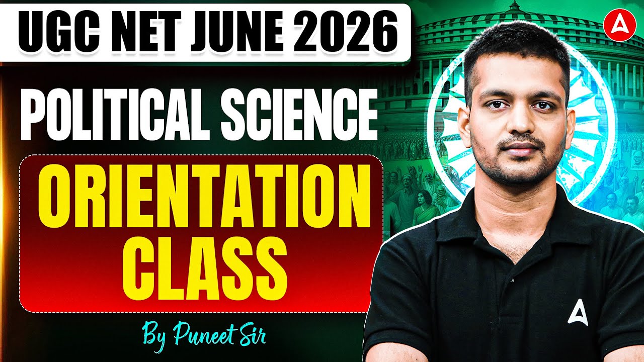 UGC NET Political Science | UGC NET Political Science Orientation Class 2026 | By Puneet Sir