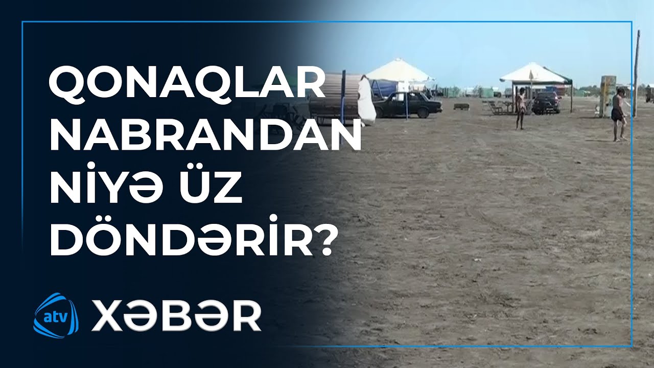 Nabranda turizm tənəzzül dövrünü yaşayır