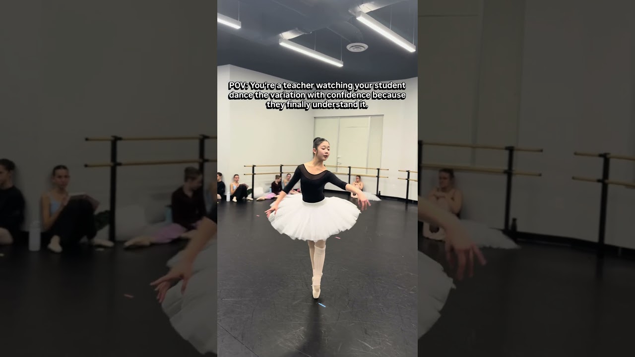 POV: You&rsquo;re a Ballet Teacher Seeing a Student Finally Understand a Variation