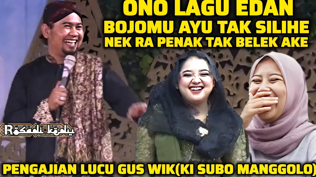 LIVE CERAMAH LUCU PENGAJIAN LUCU GUS WIK KENDAL TERBARU 2025 FEAT SINDEN GENDING SANTRI