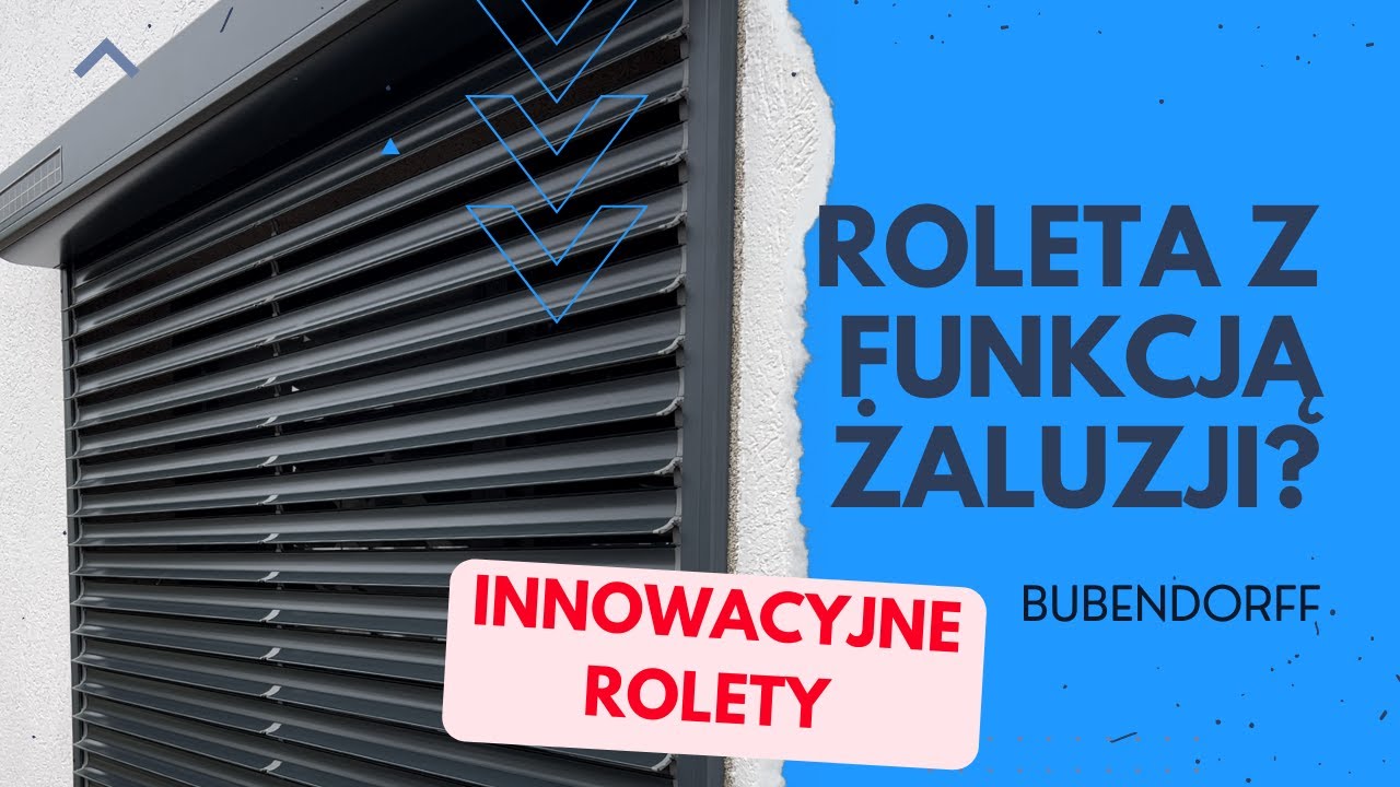 Klasyczna roleta i żaluzje fasadowe w jednym? Czy jest to możliwe? Bubendorff