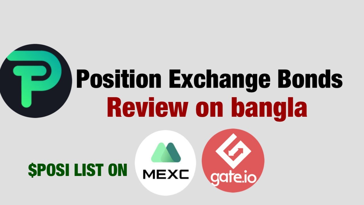 POSITION EXCHANGE NEW HOT OPTION BONDS BANGLA REVIEWS! AND YIELD FARMING TO EARN FREE #POSI￼