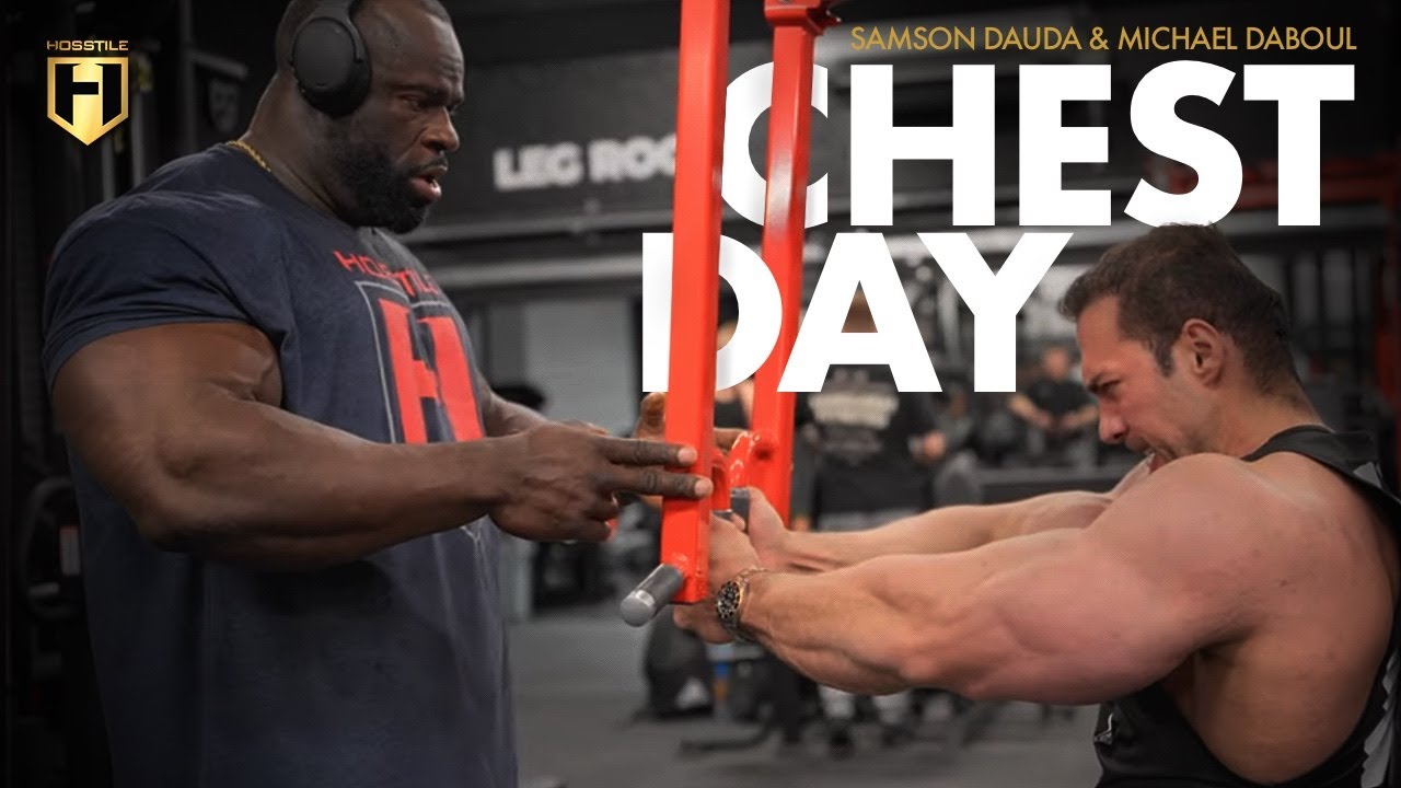 Crushing Chest Day with Samson Dauda & Michael Daboul | HOSSTILE