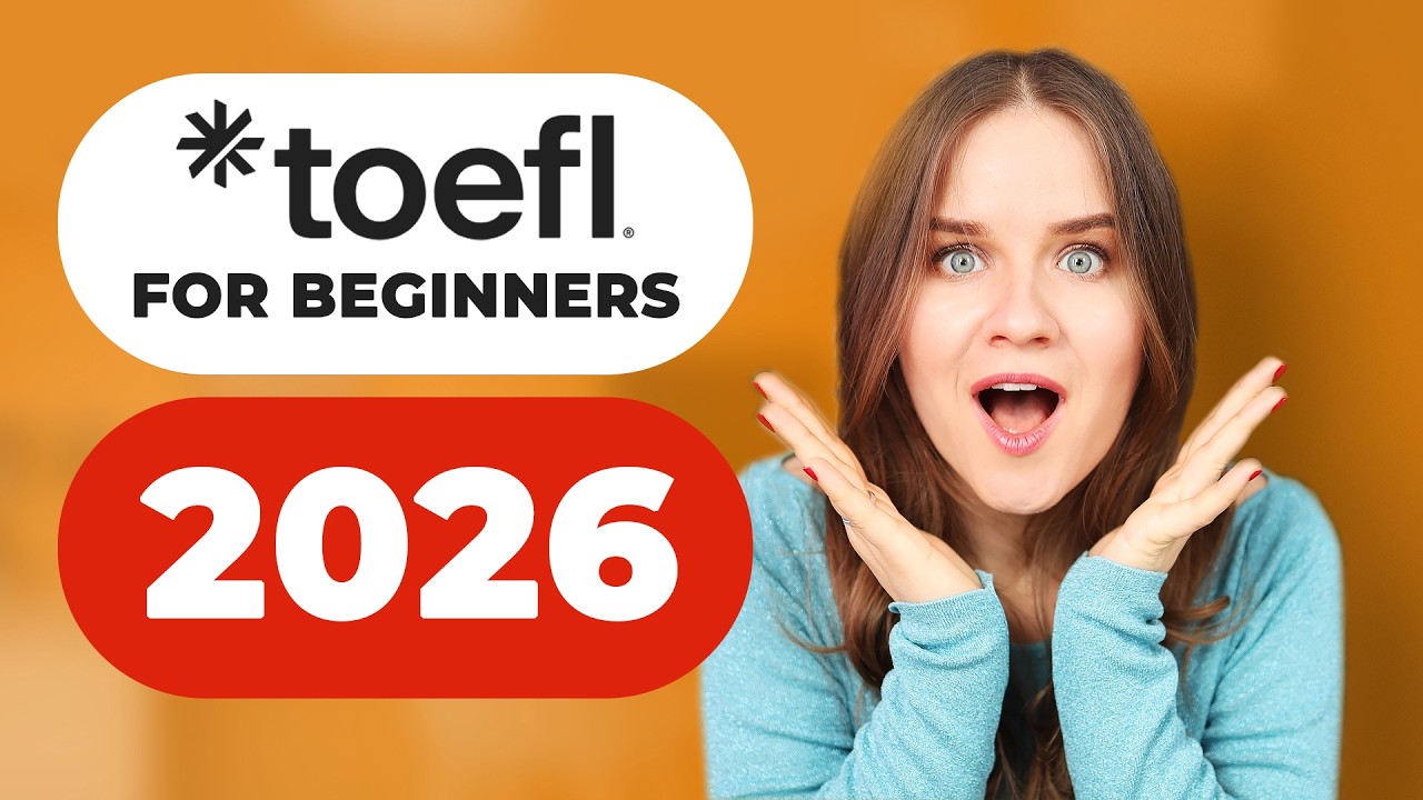Руководство для начинающих по TOEFL 2026 | Сдайте свой первый TOEFL шаг за шагом