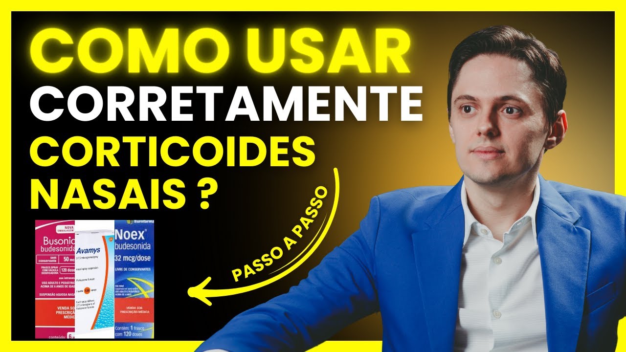 🔥 NOEX, BUSONID, AVAMYS....Como utilizar corretamente o Corticoide nasal ? (OTORRINO EXPLICA]