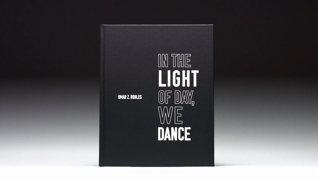 In the light of day, we dance - Omar Z. Robles