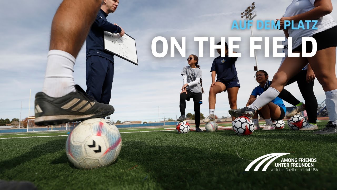 German Soccer Camps: On The Field with the Goethe-Institut USA