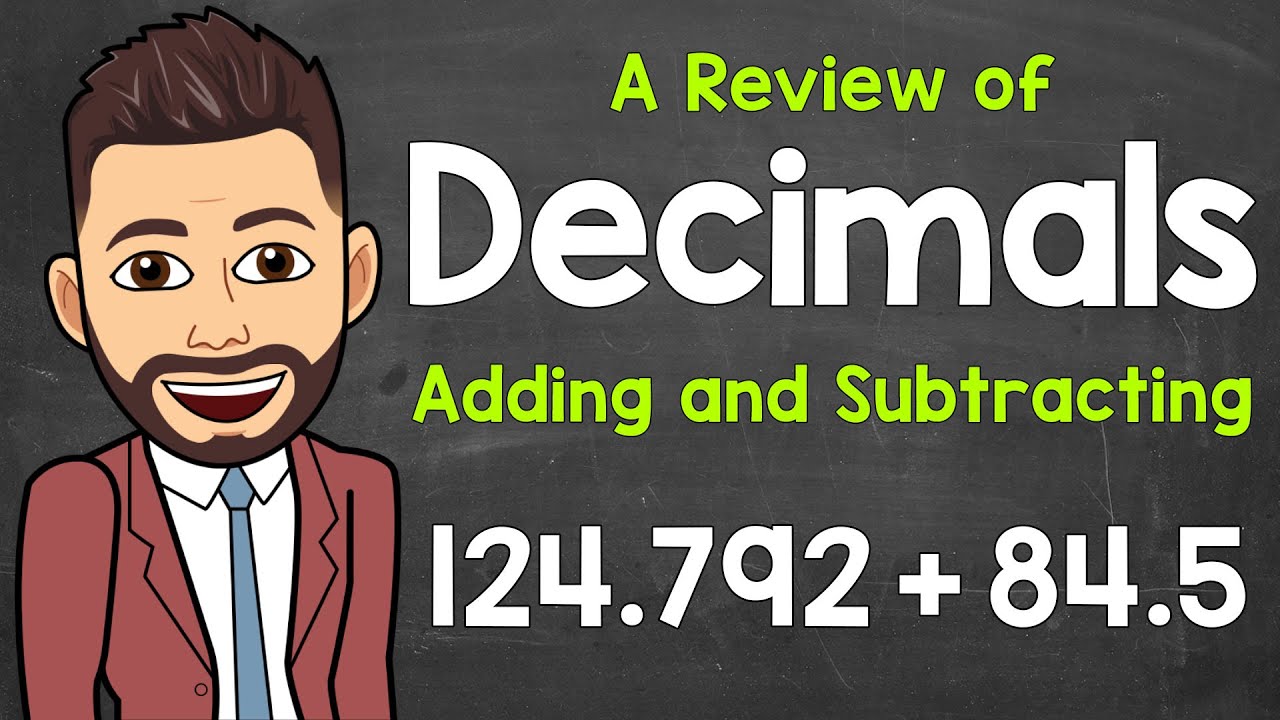 Adding and Subtracting Decimals: A Step-By-Step Review | How to Add and Subtract Decimals