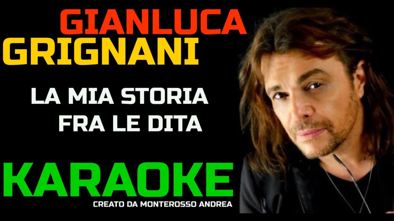 LA MIA STORIA TRA LE DITA KARAOKE cover test