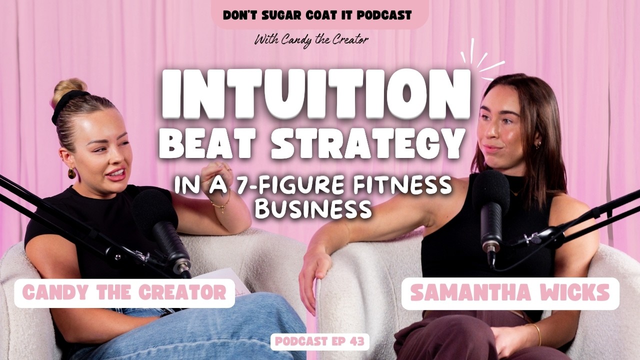 How Intuition Beat Strategy in a 7-Figure Fitness Business W/ Samantha Wicks