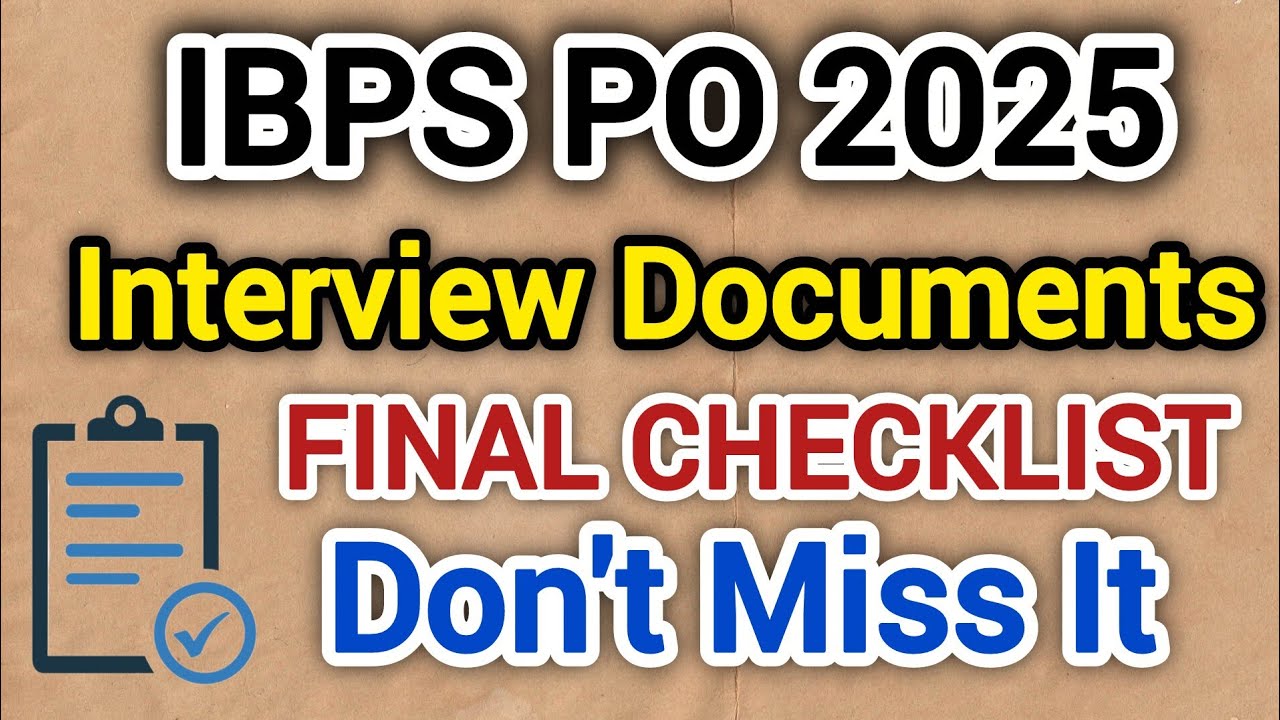 IBPS PO Interview: Essential Documents for 2025
