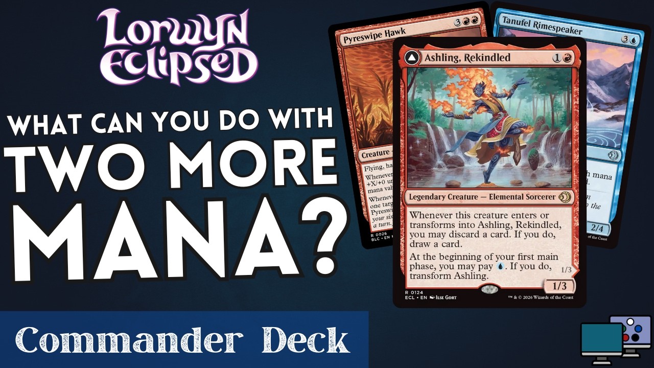 What Can You Do With Two More Mana? - Ashling, Rekindled | Commander Deck Tech