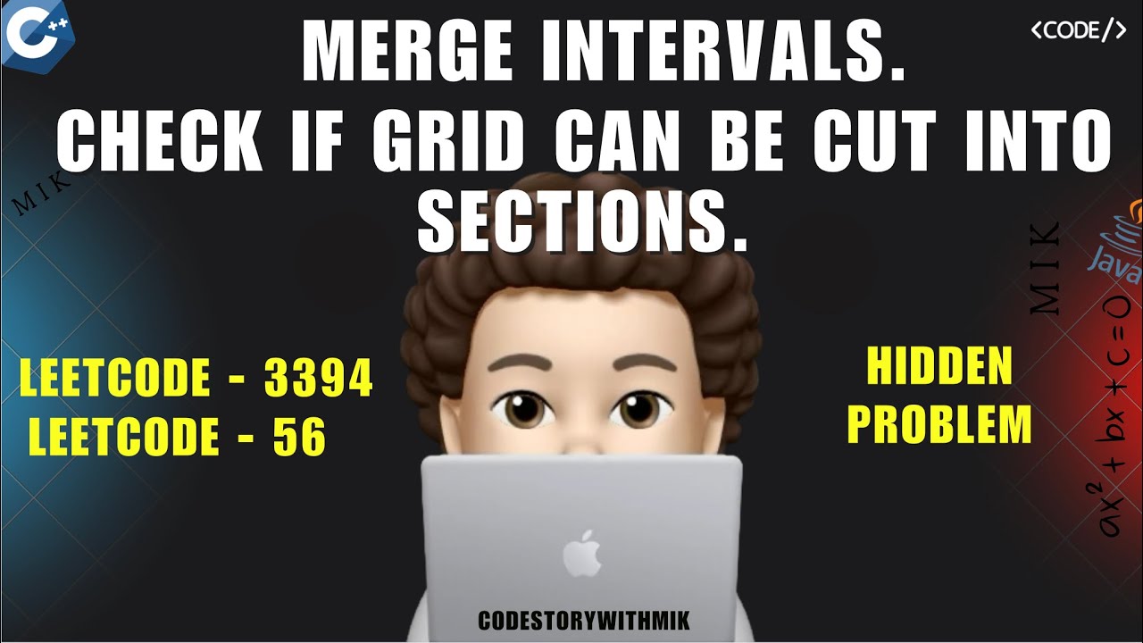 Check if Grid can be Cut into Sections | Merge Intervals | Leetcode 3394 | Leetcode 56 | Detailed