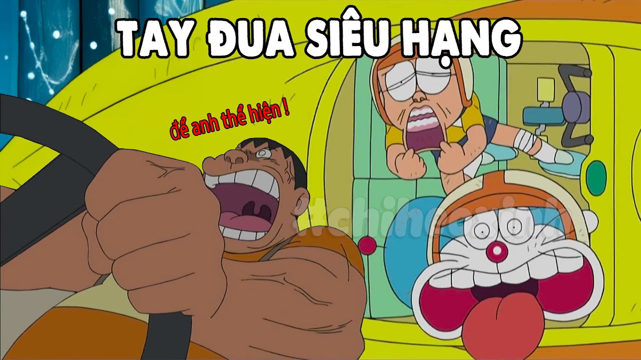 Review Doraemon - Tay Đua Siêu Hạng | #CHIHEOXINH | #1361