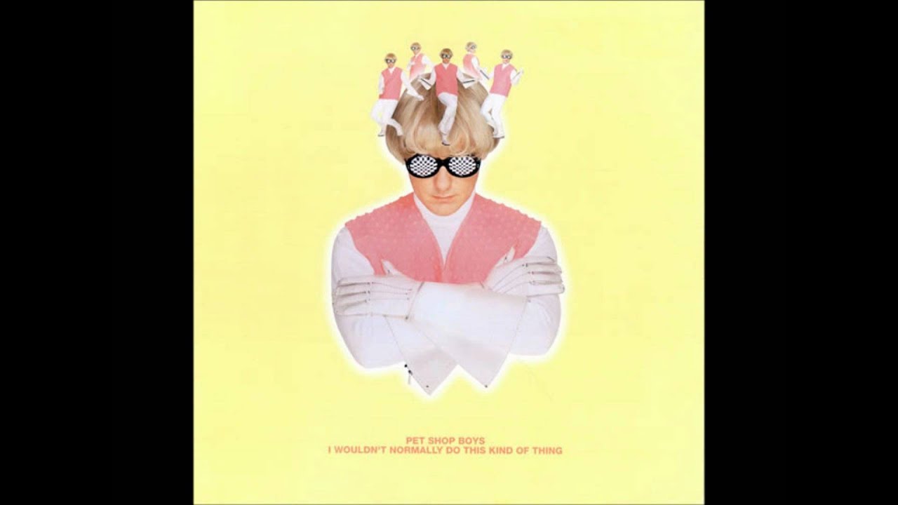 Pet Shop Boys - I Wouldn't Normally Do this Kind of Thing (Extended Nude Mix)