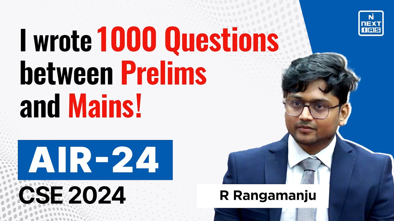 AIR 24 R. Rangamanju | Toppers' Strategy Session | NEXT IAS