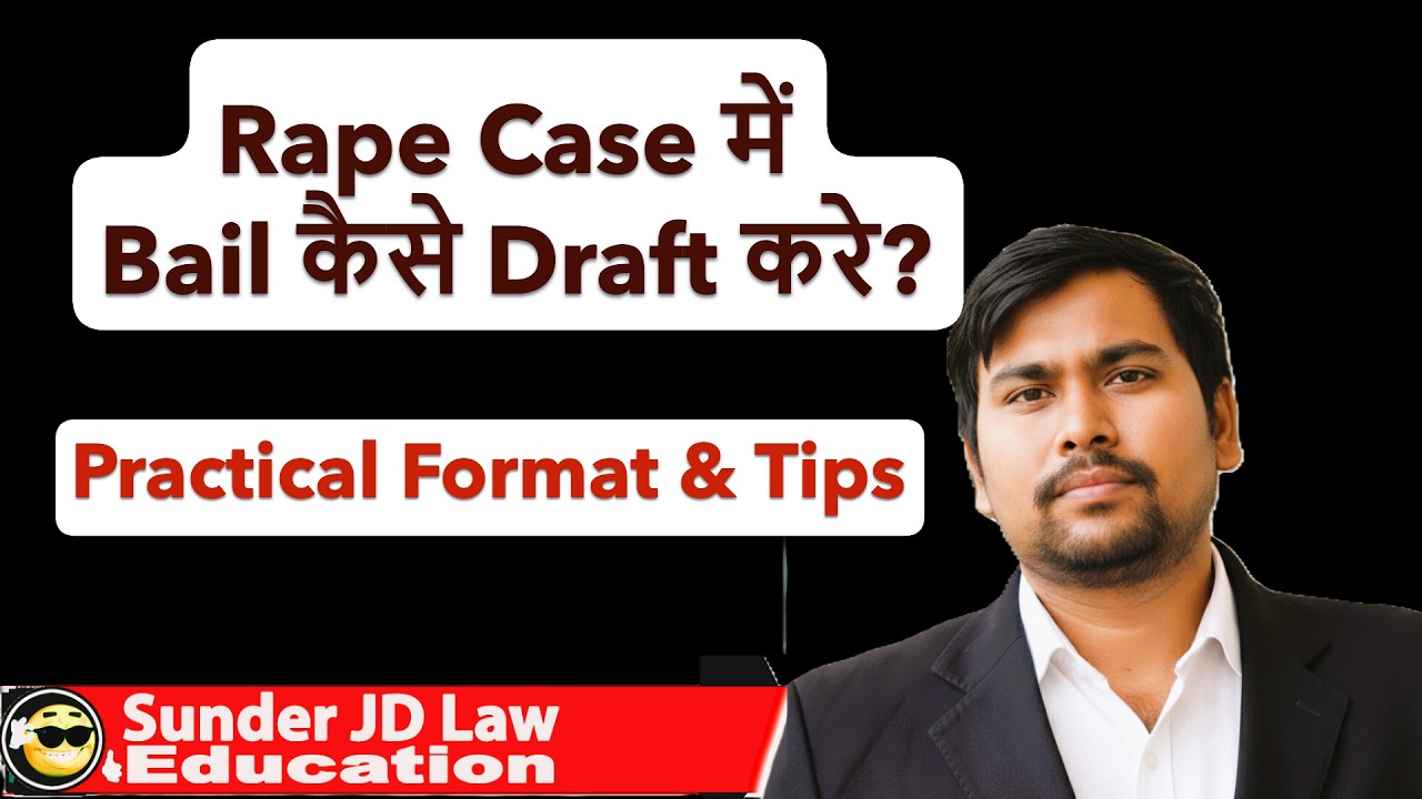 Rape Case me Bail Kaise Draft Kare? Practical Format & Tips