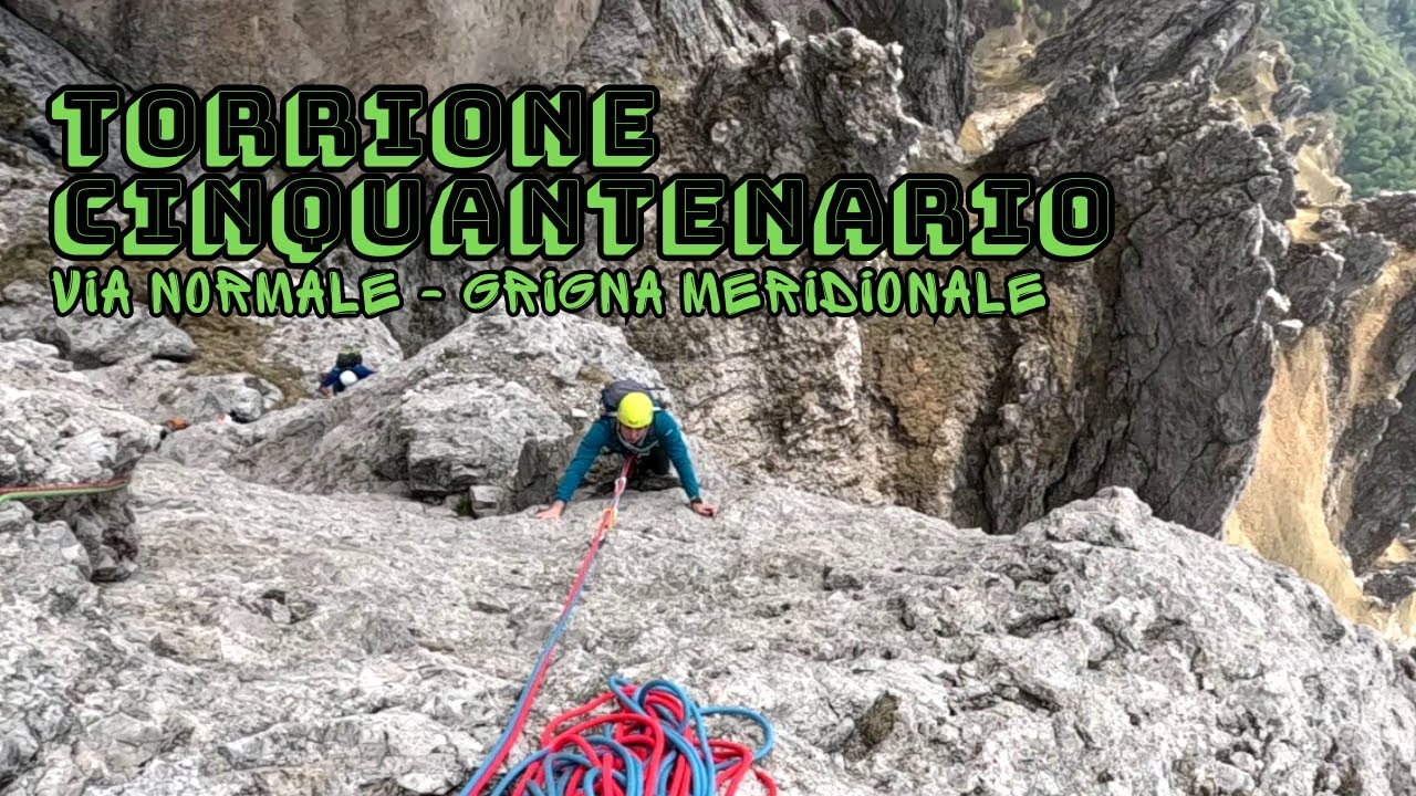 Torrione del Cinquantenario - Via Normale - Grigna Meridionale