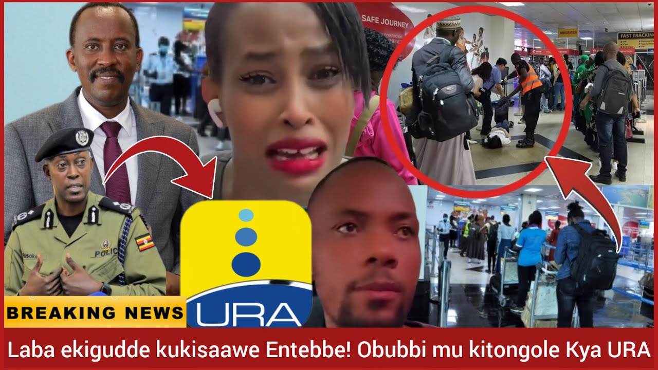 Bannange! Laba ekigudde ku Kisaawe Entebbe! Obubbi mubankungu ba URA nga banyaga ebintu by'abantu!