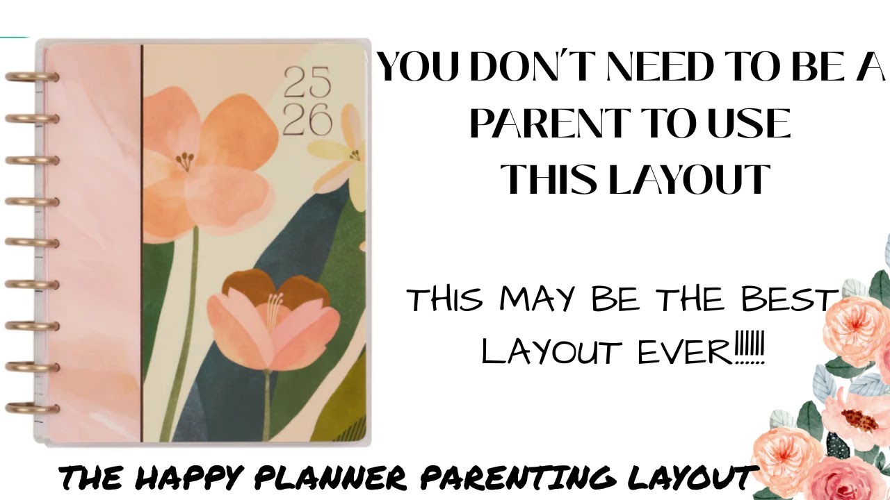 The Happy Planner New Parenting Layout ~ You don't need to be a parent ~