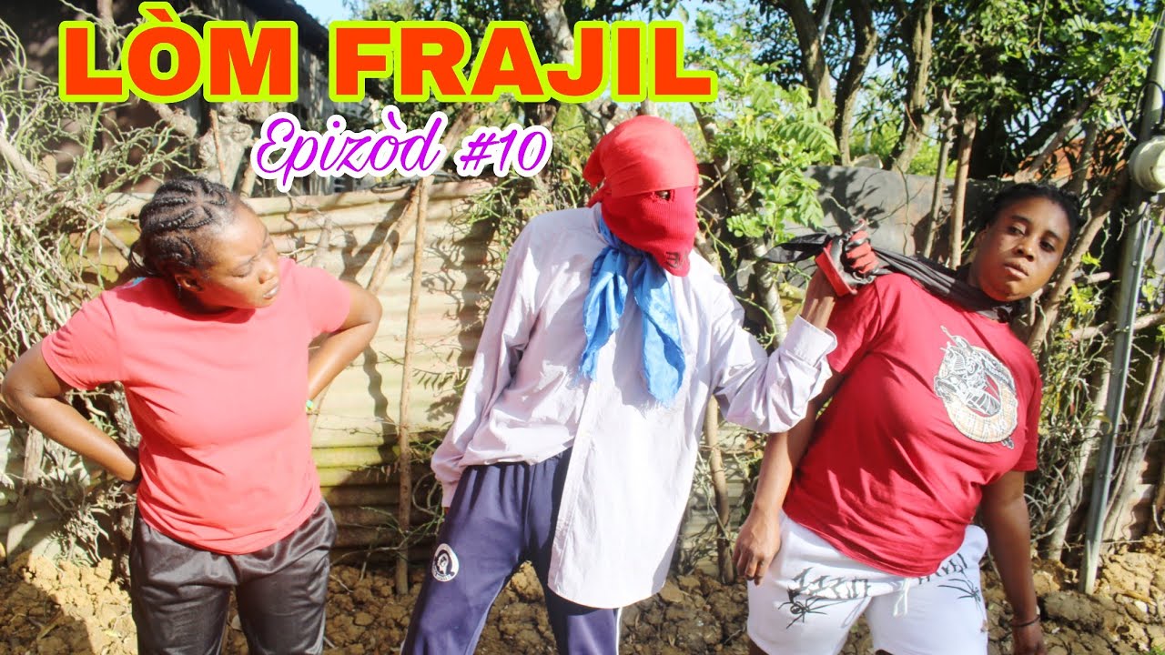 LOM FRAJIL Epizòd #10