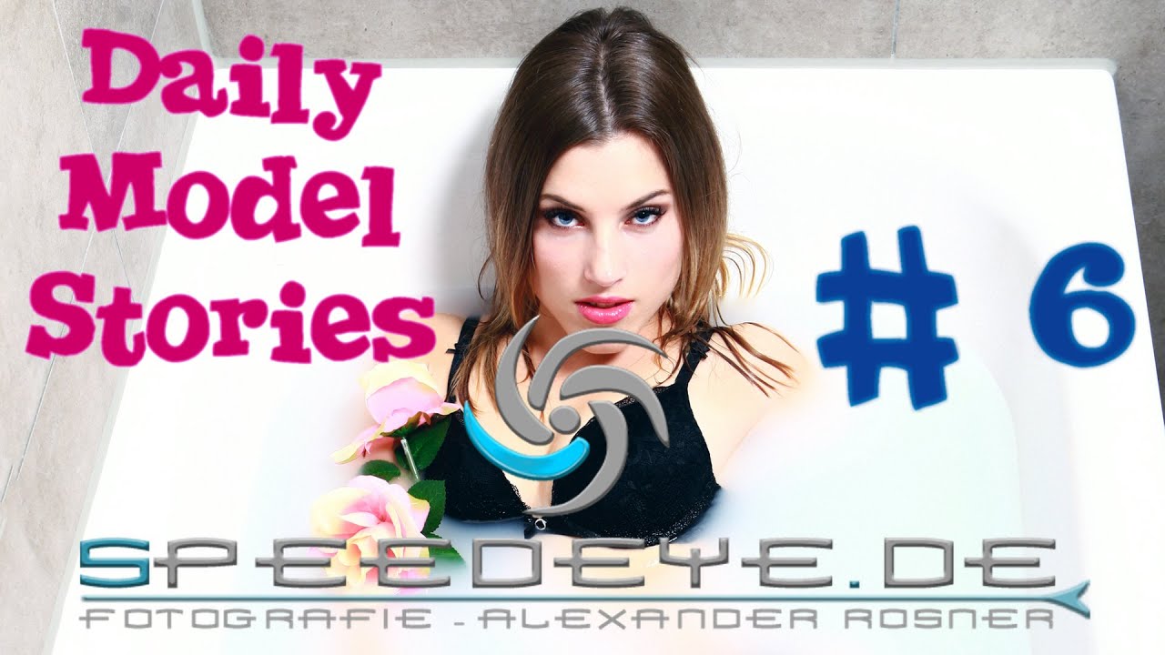 Speedeye - Daily Model Stories # 6