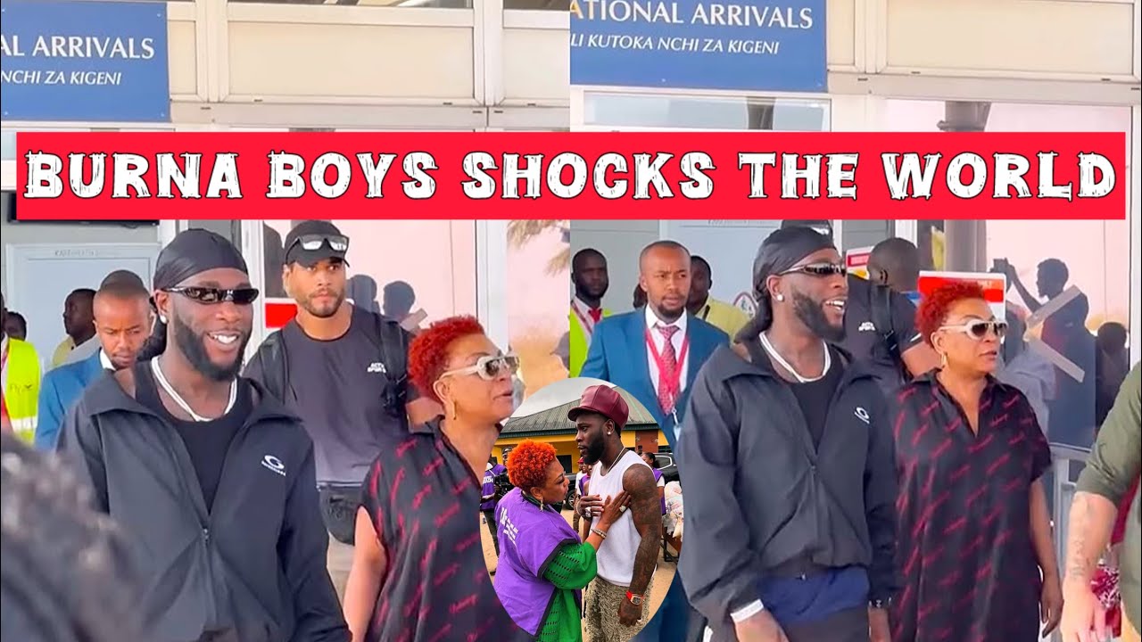 WHAT HAPPENED TO BURNA BOY’S MUM IN KENYA WILL SHOCK YOU