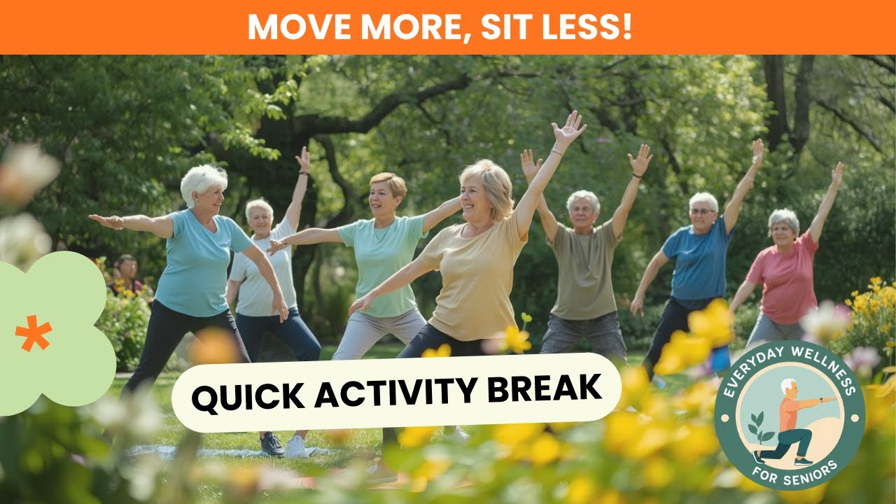Move More, Sit Less. Short Activity Break For Better Circulation for 50+!