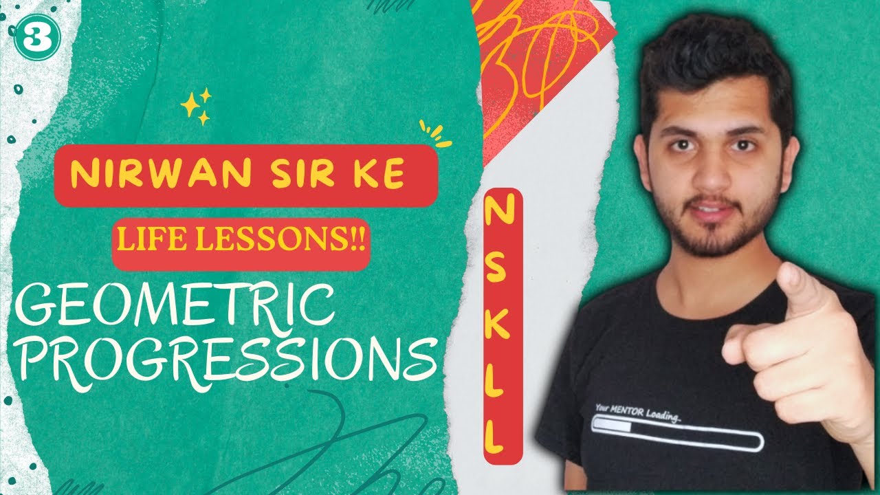 Life Lessons on Geometric Progression!! by Nirwan Pawar