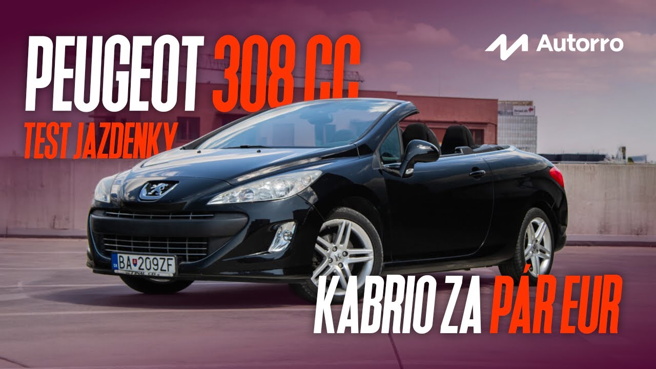 Praktický a štýlový kabriolet za pár tisíc eur, ktorý ti poslúži aj v zime? Peugeot 308 CC