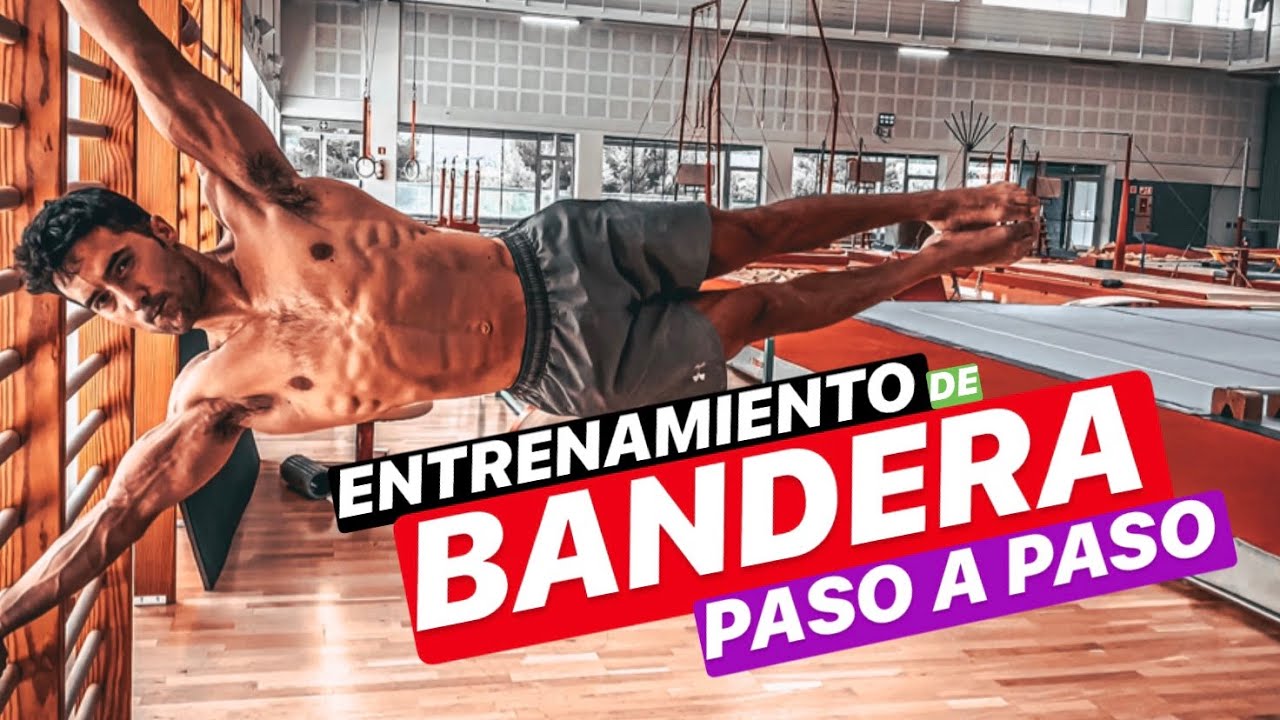 BANDERA HUMANA: PROGRESIONES DESDE 0 (HUMAN FLAG) - WX