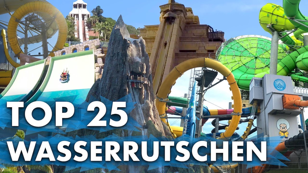TOP 25 Wasserrutschen auf der Welt