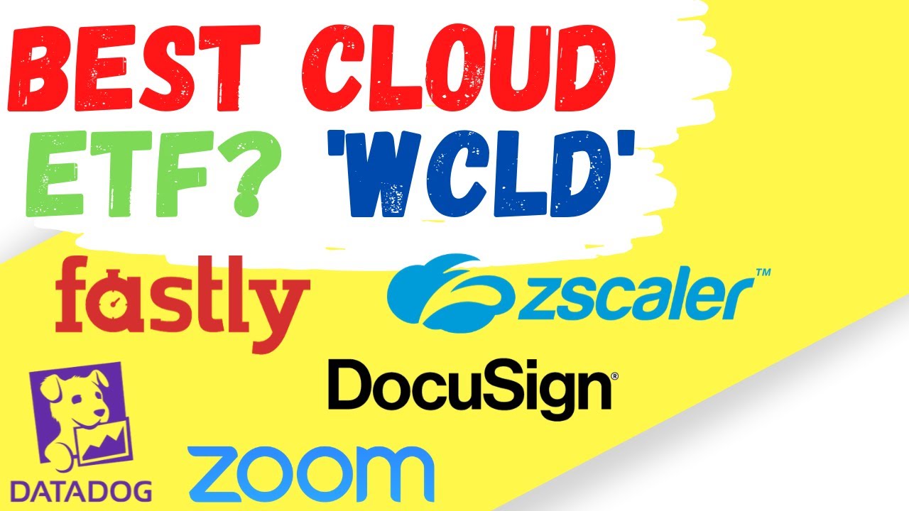 Reviewing WCLD Cloud Computing ETF & CLOUD Stocks Like ZOOM, FASTLY, DOCUSIGN, DATADOG And ZSCALER!