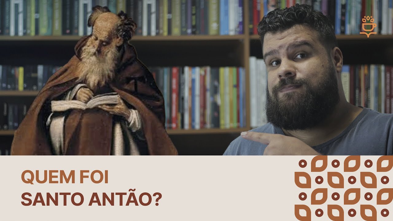 Santo Antão | Quem foi?
