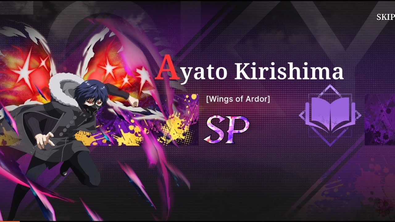 Summon - Review Carnival Ayato Kirishima [Wings of Ardor] | Tokyo Ghoul: Break the Chains 