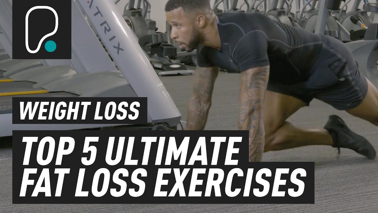 Ultimate Top 5 Fat Loss Exercises To Help You Burn Fat & Lose Weight
