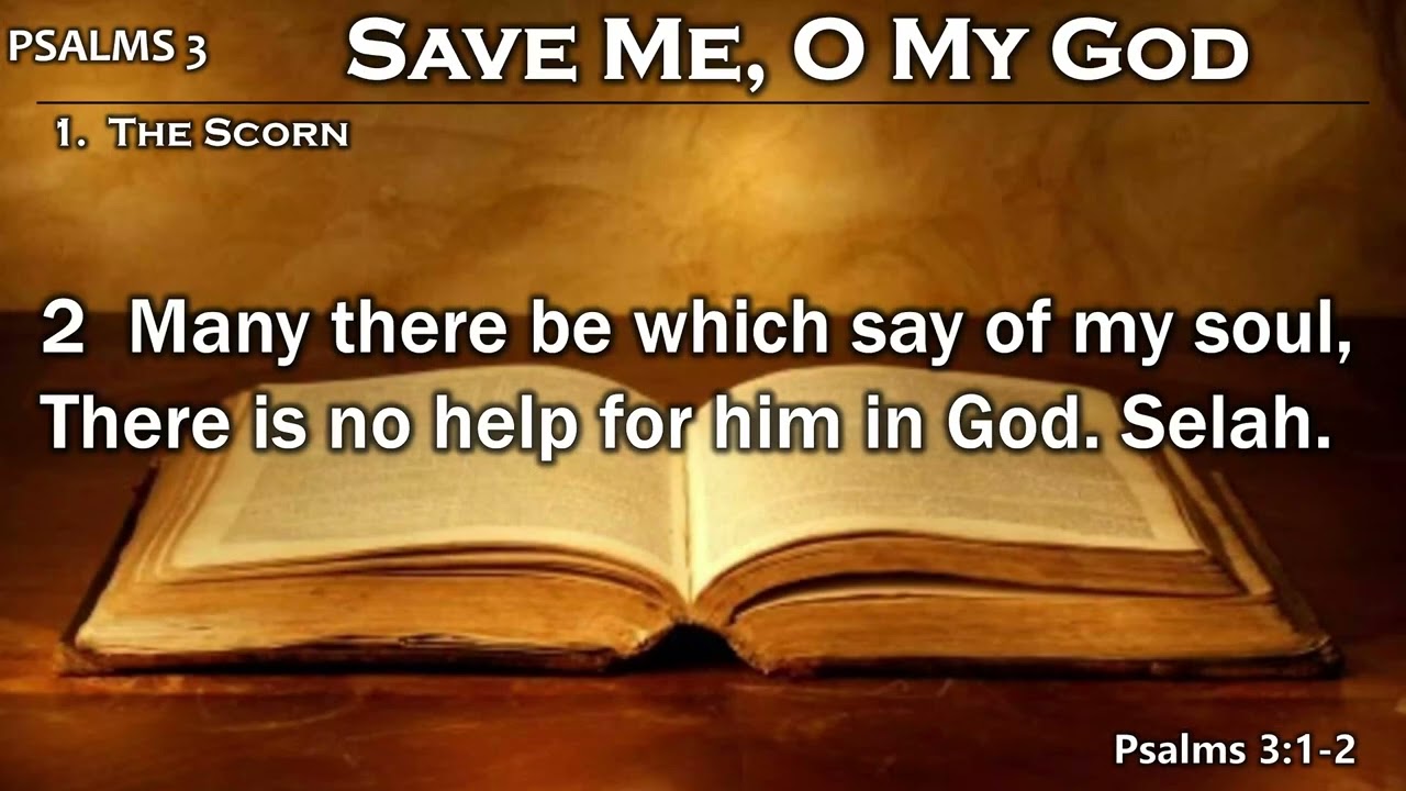 Psalms 3 - Save Me, O My God (Saturday Prayer Meeting - May 6, 2023)