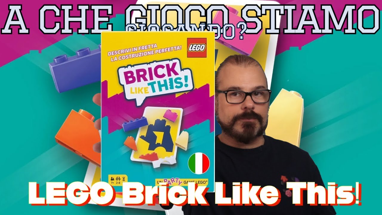 Monta il divertimento con BRICK LIKE THIS! il party game LEGO! A Che Gioco Stiamo Giocando!