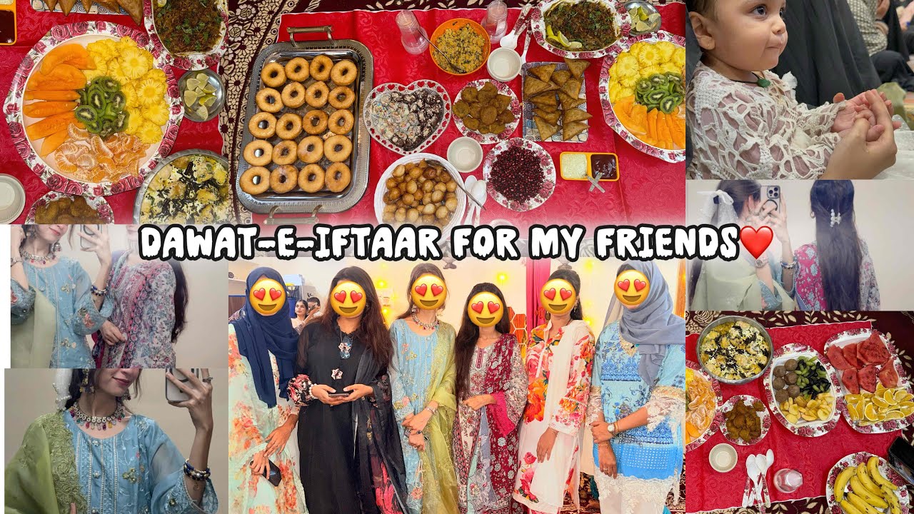 dawat-e-Iftaar for my friends❤️🫂🌸|Ramdan Day-14🍇🎀|Iftaar ki dawat✨ Recipes,Iftaari,Dinner🥗