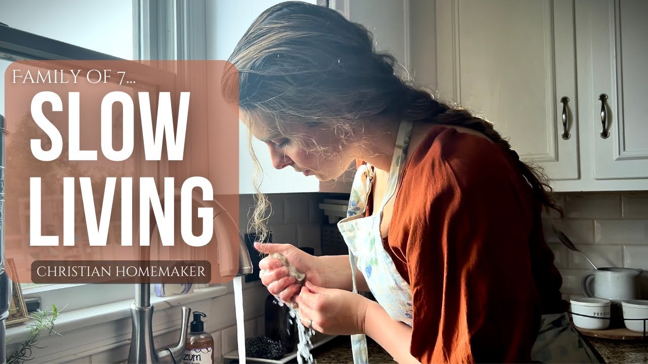 Mastering Slow Christian Living for Success | Christian Homemaking