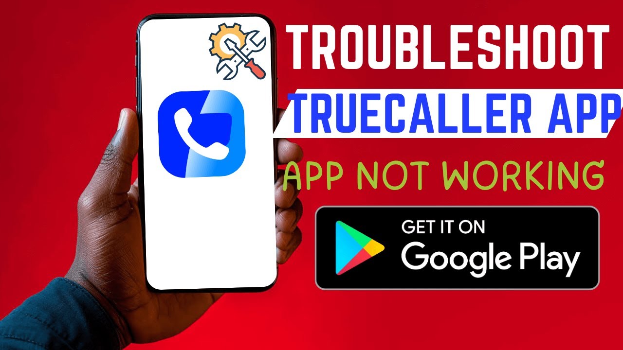 How To Troubleshoot Truecaller App | App Not Working